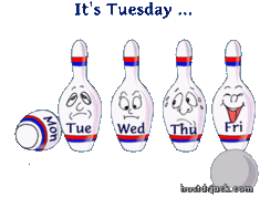 It's Tuesday